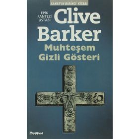 MUHTEŞEM GIZLI GÖSTERİ - CLIVE BARKER
