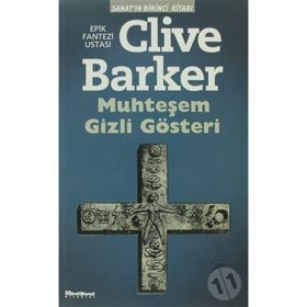 MUHTEŞEM GIZLI GÖSTERİ - CLIVE BARKER