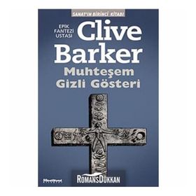 MUHTEŞEM GIZLI GÖSTERİ - CLIVE BARKER