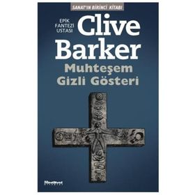 MUHTEŞEM GIZLI GÖSTERİ - CLIVE BARKER