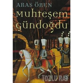MUHTEŞEM GÜNDOĞDU - ARAS ÖREN
