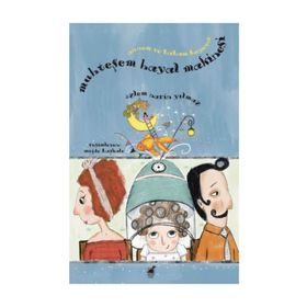 Muhteşem Hayal Makinesi - Özlem Narin Yılmaz