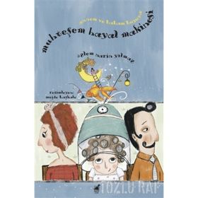 Muhteşem Hayal Makinesi - Özlem Narin Yılmaz