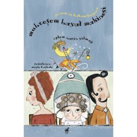 Muhteşem Hayal Makinesi - Özlem Narin Yılmaz
