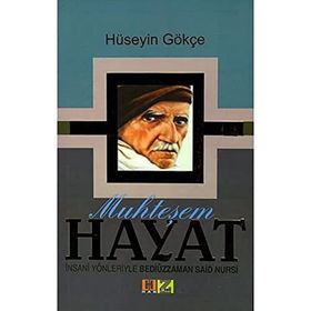 Muhteşem Hayat - Bediüzzaman Said Nusi