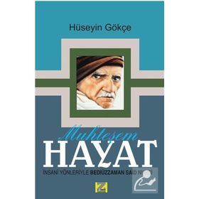 Muhteşem Hayat - Hüseyin Gökçe