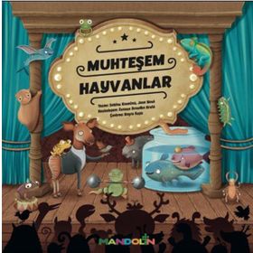 Muhteşem Hayvanlar - Mandolin Yayınları