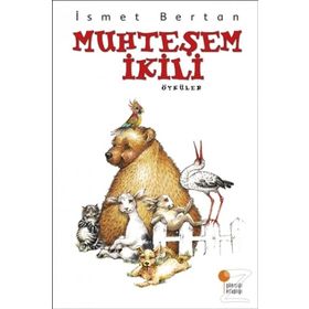 MUHTEŞEM İKİLİ ÖYKÜLER - İSMET BERTAN