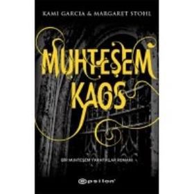 MUHTEŞEM KAOS - KAMI GARCIA;MARGARET STOHL