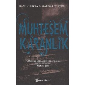MUHTEŞEM KARANLIK - KAMI GARCIA;MARGARET STOHL