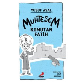 Muhteşem Komutan Fatih-Erdem Yayınları