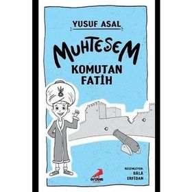 Muhteşem Komutan Fatih-Erdem Yayınları