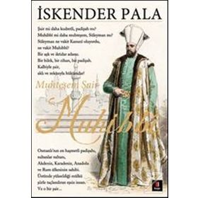 MUHTEŞEM ŞAİR MUHIBBI - İSKENDER PALA