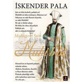 MUHTEŞEM ŞAİR MUHIBBI - İSKENDER PALA