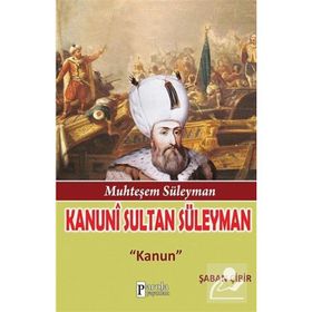 Muhteşem Süleyman Kanuni Sultan Süleyman - Şaban Çibir