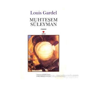 MUHTEŞEM SÜLEYMAN - LOUIS GARDEL