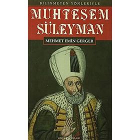 Muhteşem Süleyman - Mehmet Emin Gerger