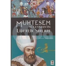 MUHTEŞEM SÜLEYMAN YÖNETİM VE LIDERLIK SIRLARI - HÜSEYİN TEKİNOĞLU