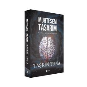 MUHTEŞEM TASARIM - TAŞKIN TUNA