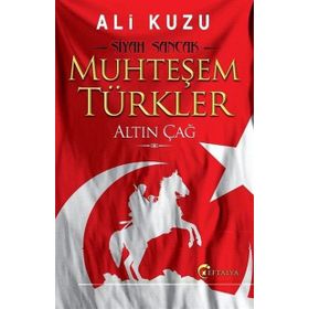 Muhteşem Türkler - Ali Kuzu