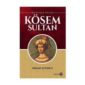 Muhteşem Valide Kösem Sultan - Erhan Afyoncu