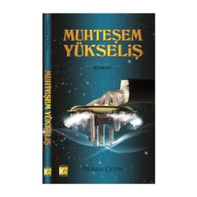 MUHTEŞEM YÜKSELIŞ - DURAN ÇETIN