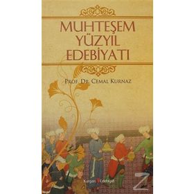 MUHTEŞEM YÜZYIL EDEBIYATI - CEMAL KURNAZ