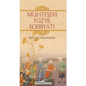 MUHTEŞEM YÜZYIL EDEBIYATI - CEMAL KURNAZ