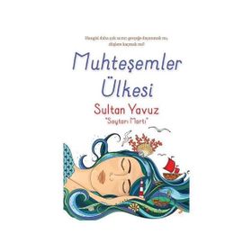 Muhteşemler Ülkesi - Sultan Yavuz