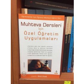 MUHTEVA DERSLERI İÇİN ÖZEL ÖĞRETİM UYGULAMALARI - BIROL VURAL