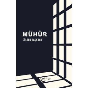 Mühür - Gülten Başkara