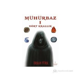 MÜHÜRBAZ I DÖRT KRALLIK - ERKAN TÜRK