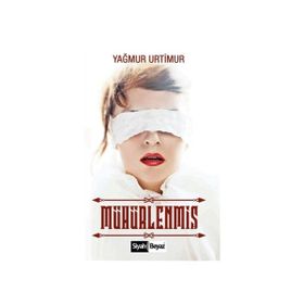 Mühürlenmiş - Yağmur Urtimur