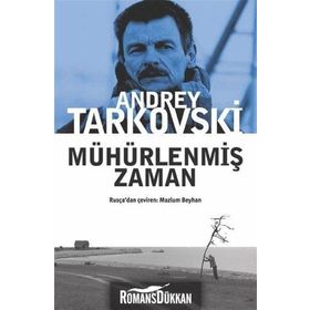 Mühürlenmiş Zaman - Andrey Tarkovski