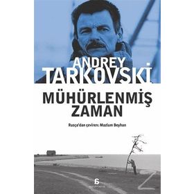 Mühürlenmiş Zaman - Andrey Tarkovski