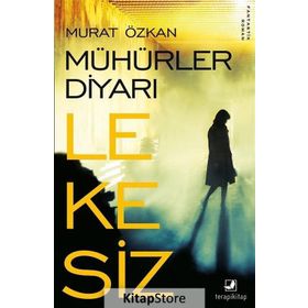Mühürler Diyarı Lekesiz - Murat Özkan