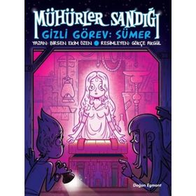 Mühürler Sandığı-1 Gizli Görev Sümer - Birsen Ekim Özen