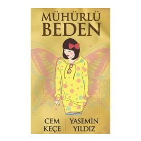 MÜHÜRLÜ BEDEN - A. CEM KEÇE;YASEMIN YILDIZ