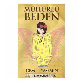 MÜHÜRLÜ BEDEN - A. CEM KEÇE;YASEMIN YILDIZ