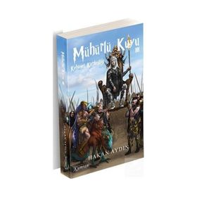Mühürlü Kuyu 3 Kehanet Kardeşliği - Hakan Aydın