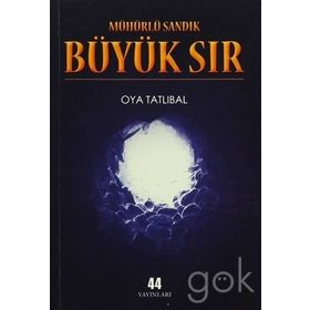 Mühürlü Sandık - Büyük Sır - Oya Tatlıbal
