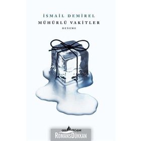 Mühürlü Vakitler - İsmail Demirel