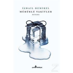 Mühürlü Vakitler - İsmail Demirel