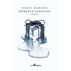 Mühürlü Vakitler - İsmail Demirel