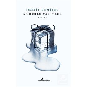 Mühürlü Vakitler - İsmail Demirel