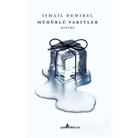 Mühürlü Vakitler - İsmail Demirel