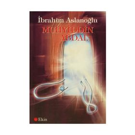 Muhyiddin Abdal - İbrahim Aslanoğlu