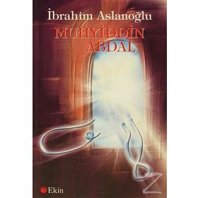 Muhyiddin Abdal - İbrahim Aslanoğlu