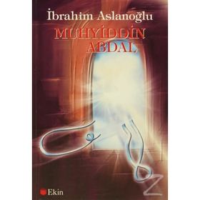 Muhyiddin Abdal - İbrahim Aslanoğlu
