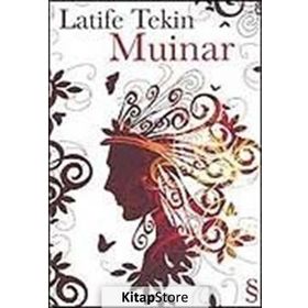 MUINAR - LATIFE TEKIN